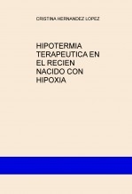 HIPOTERMIA TERAPEUTICA EN EL RECIEN NACIDO CON HIPOXIA