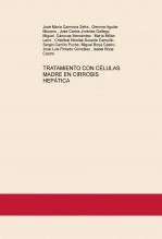 Libro TRATAMIENTO CON CÉLULAS MADRE EN CIRROSIS HEPÁTICA, autor Miguel Borja Castro