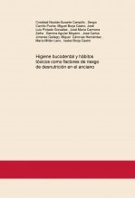 Libro Higiene bucodental y hábitos tóxicos como factores de riesgo de desnutrición en el anciano, autor Miguel Borja Castro