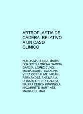Libro ARTROPLASTIA DE CADERA. RELATIVO A UN CASO CLINICO, autor MARIA ISABEL LOPEZ CUÑO