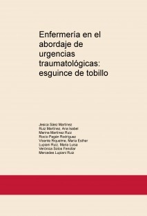 Enfermería en el abordaje de urgencias traumatológicas: esguince de tobillo