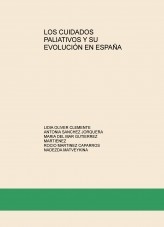 LOS CUIDADOS PALIATIVOS Y SU EVOLUCIÓN EN ESPAÑA