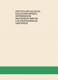 PROTECCIÓN SOLAR EN EDUCACIÓN INFANTIL: INTERVENCIÓN MULTIDISCIPLINAR DE LOS PROFESIONALES SANITARIOS