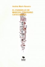 EL EVANGELIO DE MARCOS: ITINERARIO CATECUMENAL
