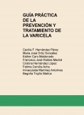 GUÍA PRÁCTICA DE LA PREVENCIÓN Y TRATAMIENTO DE LA VARICELA