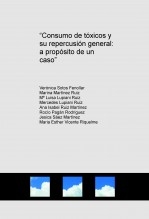 “Consumo de tóxicos y su repercusión general: a propósito de un caso”