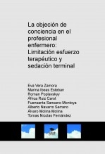 La objeción de conciencia en el profesional enfermero: limitación esfuerzo terapéutico y sedación terminal