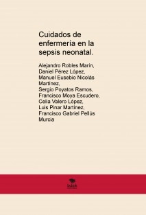Cuidados de enfermería en la sepsis neonatal.