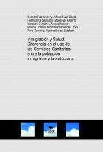 Libro Inmigración y Salud: Diferencia en el uso de los Servicios Sanitarios entre la población inmigrante y la autóctona, autor enfermerosmurcia