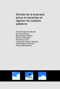 Eticidad de la eutanasia activa en pacientes en régimen de cuidados paliativos