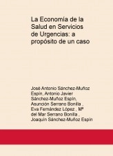 Libro La Economía de la Salud en Servicios de Urgencias: a propósito de un caso, autor jasme