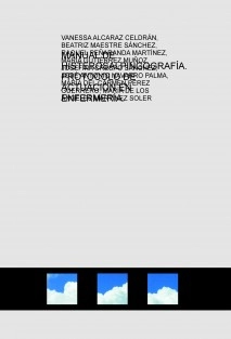 MANUAL DE HISTEROSALPINGOGRAFÍA. PROTOCOLO DE ACTUACIÓN EN ENFERMERÍA.