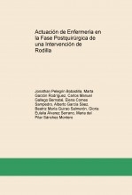 Actuación de Enfermería en la Fase Postquirúrgica de una Intervención de Rodilla