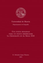 Libro Una Nueva Realidad para un Nuevo Observador. La Geografía en el S. XXI, autor Abelardo López Palacios