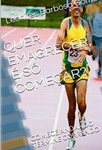 Libro QUER EMAGRECER, É SÓ COMEÇAR?, autor noelsemog