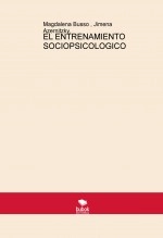 Libro EL ENTRENAMIENTO SOCIOPSICOLOGICO, autor alinapsic
