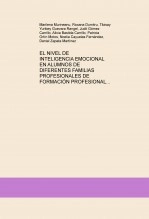 Libro EL NIVEL DE INTELIGENCIA EMOCIONAL EN ALUMNOS DE DIFERENTES FAMILIAS PROFESIONALES DE FORMACIÓN PROFESIONAL, autor judit