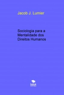Sociologia para a Mentalidade dos Direitos Humanos