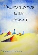 Libro Tropecientos milk poemas, autor Ernesto Laguna