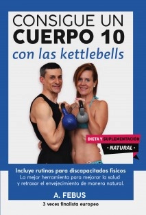 Consigue un Cuerpo 10 con las Kettlebells