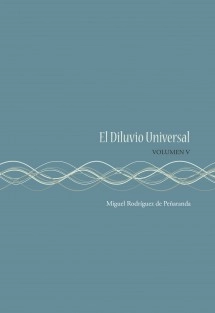 El Diluvio Universal (Volumen V)