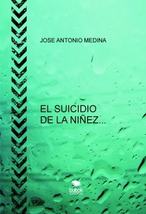EL SUICIDIO DE LA NIÑEZ