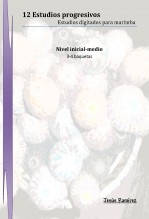 Libro 12 Estudios progresivos para marimba, autor Jesús Ramírez Fernández