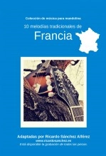 Libro 10 melodías tradicionales de Francia., autor Ricardo Ignacio Alférez