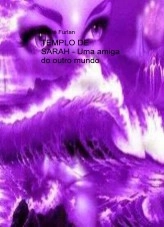 Libro TEMPLO DE SARAH - Uma amiga do outro mundo, autor Andre Furlan 