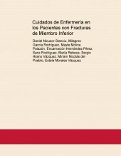 Libro Cuidados de Enfermería en los Pacientes con Fracturas de Miembro Inferior, autor nanihp