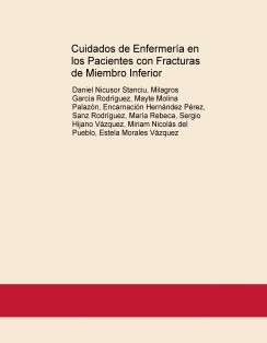 Cuidados de Enfermería en los Pacientes con Fracturas de Miembro Inferior