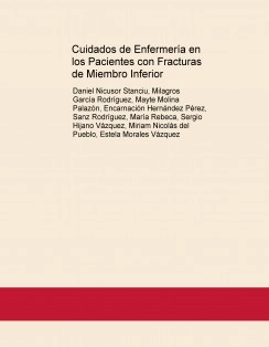 Cuidados de Enfermería en los Pacientes con Fracturas de Miembro Inferior