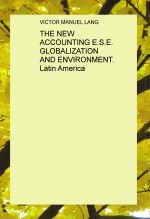 Libro THE NEW ACCOUNTING E.S.E. GLOBALIZATION AND ENVIRONMENT. Latin America, autor victorlang