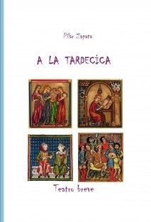 A la tardecica. (Teatro)