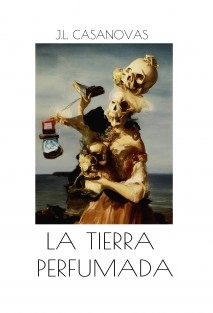 LA TIERRA PERFUMADA