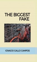 Libro The biggest fake, autor Ignacio Gallo Campos