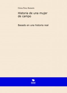 Historia de una mujer de campo