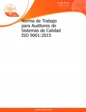 Norma de Trabajo para Auditores de Sistemas de Calidad ISO 9001:2015