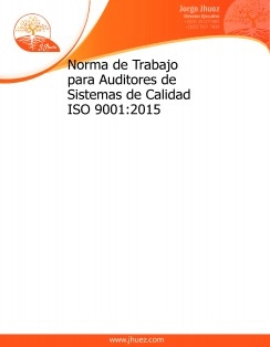 Norma de Trabajo para Auditores de Sistemas de Calidad ISO 9001:2015