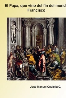 El Papa, que vino del fin del mundo (Francisco)