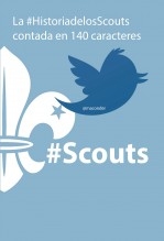 La historia de los Scouts contada en 140 caracteres