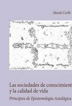 Libro Las sociedades de conocimiento y la calidad de vida. Principios de epistemología axiológica 5, autor Marià Corbí Quiñonero