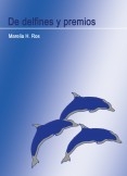 De delfines y premios -libro electrónico-