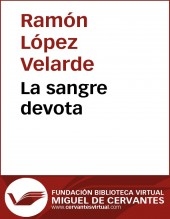 Libro La sangre devota, autor Biblioteca Miguel de Cervantes