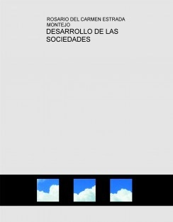 DESARROLLO DE LAS SOCIEDADES