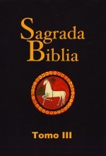 Libro Sagrada Biblia. Tomo III, autor Editorial Alvi Books