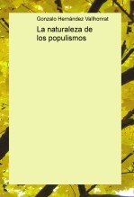 Libro La naturaleza de los populismos, autor Gonzalo Hernández Vallhonrat