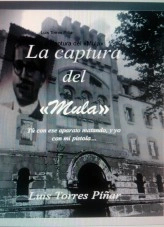 Libro La Captura del «Mula», autor Luis Torres Píñar