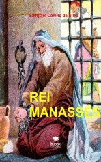 Libro REI MANASSÉS, autor EZEQUIEL CAMILO DA SILVA zequi