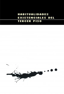 HABITUALIDADES EXISTENCIALES DEL TERCER PISO